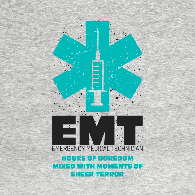 Funny Emergency Medical Technician EMT shirt Gift by BadDesignCo